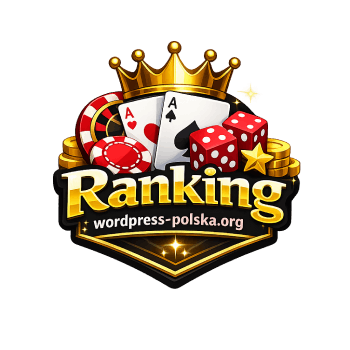 Ranking najlepsze kasyno online – kasyno.wordpress-polska.org